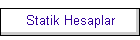 Statik Hesaplar
